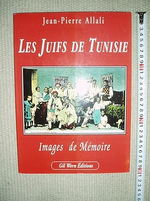 Bild des Verkufers fr Les Juifs de Tunisie : images de mmoire zum Verkauf von Expatriate Bookshop of Denmark