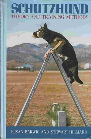 Image du vendeur pour Schutzhund: Theory and Training Methods mis en vente par Riverwash Books (IOBA)