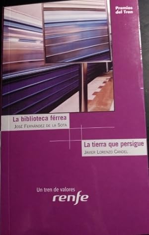 Seller image for LA BIBLIOTECA FERREA/ LA TIERRA QUE PERSIGUE. for sale by Libreria Lopez de Araujo