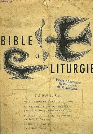 Imagen del vendedor de BIBLE ET LITURGIE - N1 - FEVRIER 1961 / Orientation de Bible et Liturgie - La sanctification des heures - Presence de la bible au foyer - La Bible a l'Eglise . a la venta por Le-Livre