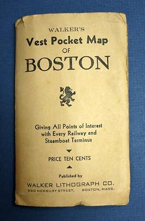 WALKER'S VEST POCKET MAP Of BOSTON. Giving All Points of Interest with Every Railway and Steamboa...