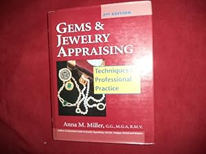 Seller image for Gems & Jewelry Appraising. Techniques of Professional Practice. for sale by BookMine