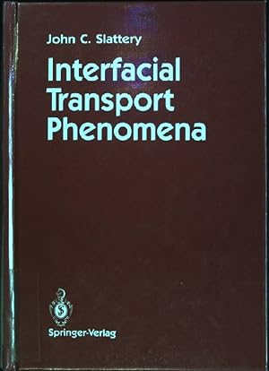 Immagine del venditore per Interfacial transport phenomena venduto da books4less (Versandantiquariat Petra Gros GmbH & Co. KG)