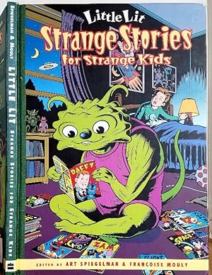 Imagen del vendedor de Strange Stories for Strange Kids (Little Lit, Book 2) a la venta por MARIE BOTTINI, BOOKSELLER