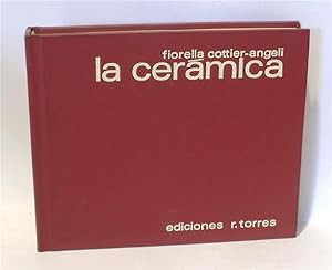 Seller image for LA CERMICA for sale by Librera Torres-Espinosa