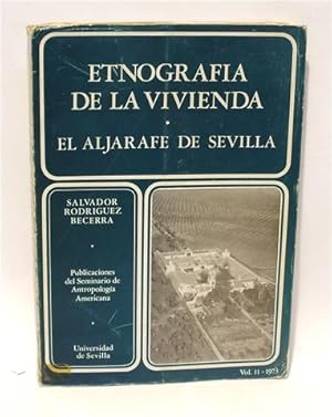 ETNOGRAFÍA DE LA VIVIENDA - El Aljarafe de Sevilla