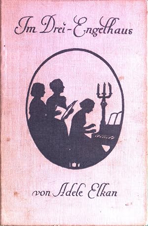 Bild des Verkufers fr Im Drei-Engelhaus. Eine Erzhlung fr junge Mdchen aus den Tagen von Franz Liszt und Richard Wagner. zum Verkauf von Antiquariat Bookfarm