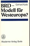 BRD - Modell für Westeuropa?.