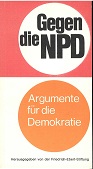 Gegen die NPD. Argumente für die Demokratie