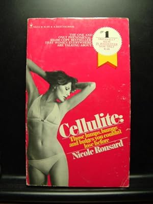 Seller image for CELLULITE: Those Lumps, Bumps, and Bulges You Couldn't Lose Before for sale by The Book Abyss