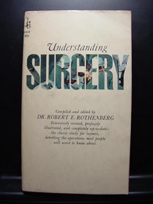 Bild des Verkufers fr UNDERSTANDING SURGERY zum Verkauf von The Book Abyss