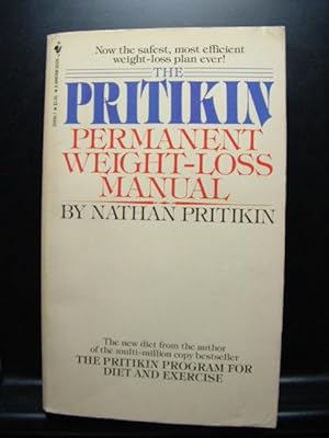 THE PRITIKIN PERMANENT WEIGHT-LOSS MANUAL