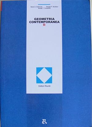 GEOMETRIA CONTEMPORANEA II VOLUME 2 GEOMETRIA E TOPOLOGIA DELLE VARIETÀ