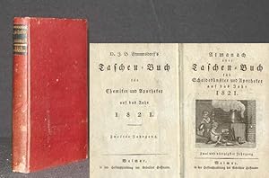 Imagen del vendedor de Taschen-Buch [Taschenbuch] fr Chemiker und Apotheker auf das Jahr 1821. Zweiter Jahrgang. [Fortsetzungen von:] Almanach oder Taschen-Buch fr Scheideknstler und Apotheker auf das Jahr 1821. Zwei und vierzigster [42.] Jahrgang. a la venta por Antiquariat Hilbert Kadgien