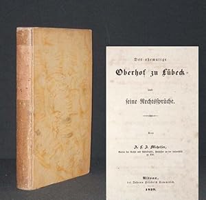 Bild des Verkufers fr Der ehemalige Oberhof zu Lbeck und seine Rechtssprche. zum Verkauf von Antiquariat Hilbert Kadgien
