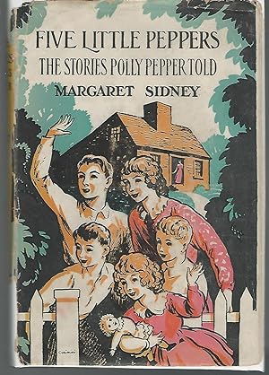 Seller image for The Stories Polly Pepper Told to the Five Little Peppers in the Little Brown House for sale by Dorley House Books, Inc.