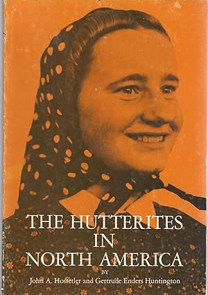 Seller image for The Hutterites in North America (Cases in Cultural Anthropology Series) for sale by Dorley House Books, Inc.