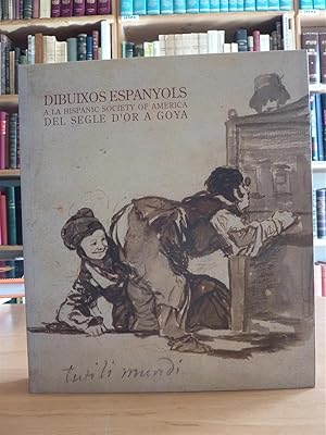 Immagine del venditore per DIBUIXOS ESPANYOLS DEL SEGLE D'OR A GOYA venduto da Antigua Librera Canuda