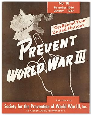 Bild des Verkufers fr Prevent World War III, No. 18, December, 1946-January, 1947 zum Verkauf von Lorne Bair Rare Books, ABAA