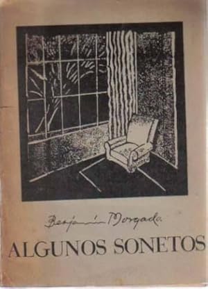 ALGUNOS SONETOS. 1° ED autografiada