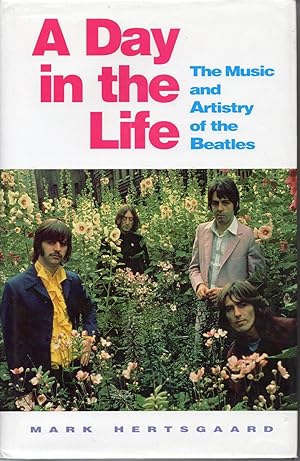 Seller image for A Day in the Life: The Music and Artistry of The Beatles for sale by Save The Last Book For Me (IOBA Member)