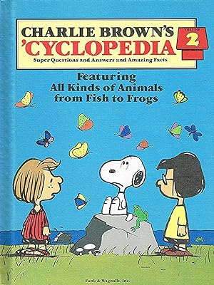 Seller image for Charlie Brown' s Cyclopedia : Volume 2 : Featuring , All Kinds Of Animals , From Fish To Frogs : for sale by Sapphire Books