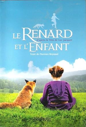 Image du vendeur pour Le Renard et L'enfant mis en vente par Au vert paradis du livre