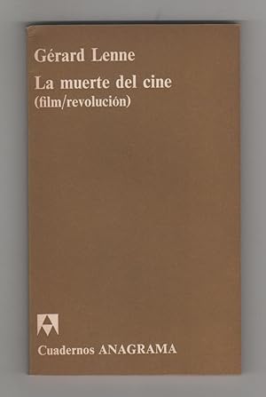 Bild des Verkufers fr La muerte del cine. (Film/revolucin) zum Verkauf von Librera El Crabo