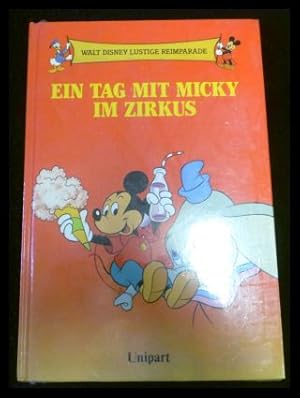 Immagine del venditore per Ein Tag mit Micky im Zirkus venduto da ANTIQUARIAT Franke BRUDDENBOOKS