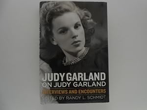 Seller image for Judy Garland on Judy Garland: Interviews and Encounters for sale by Lindenlea Books