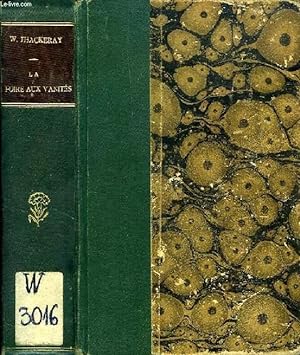 Seller image for LA FOIRE AUX VANITES, 2 TOMES (1 VOLUME) for sale by Le-Livre