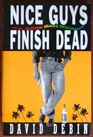 Imagen del vendedor de Nice Guys Finish Dead a la venta por Canford Book Corral