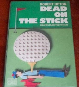 Seller image for Dead On The Stick for sale by Canford Book Corral
