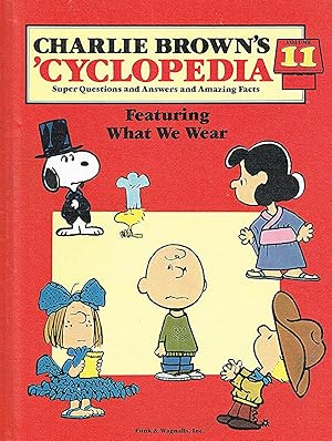Imagen del vendedor de Charlie Brown's 'Cyclopedia : Volume 11 : Featuring What We Wear : a la venta por Sapphire Books