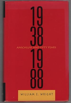 Seller image for Austria, 1938-1988: Anschluss and Fifty Years (Studies in Austrian Literature, Culture, and Thought) for sale by Recycled Books & Music