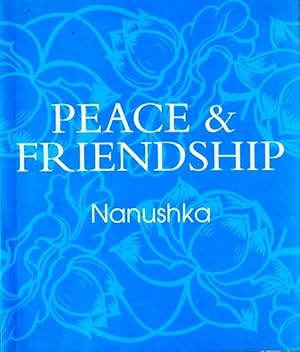 Peace and Friendship