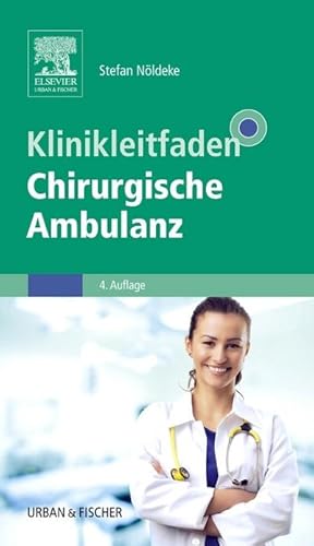 Bild des Verkufers fr Klinikleitfaden Chirurgische Ambulanz zum Verkauf von AHA-BUCH GmbH