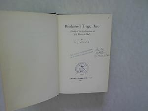Bild des Verkufers fr Baudelaire's Tragic Hero. A Study of the Architecture of Les Fleurs du Mal. zum Verkauf von Antiquariat Bookfarm
