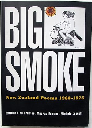 Seller image for Big Smoke: New Zealand Poems 1960-1975 for sale by Ariel Books IOBA