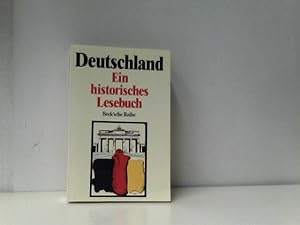 Bild des Verkufers fr Deutschland, ein historisches Lesebuch zum Verkauf von ABC Versand e.K.
