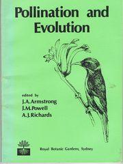 Seller image for Pollination and Evolution: Based on the Symposium on Pollination Biology, held during the 13th International Botanical Congress (Section 6.7) at Sydney, August 1981 for sale by Q's Books Hamilton