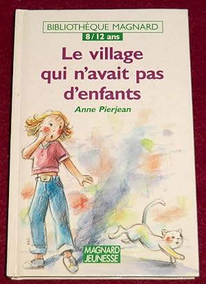 Imagen del vendedor de LE VILLAGE QUI N'AVAIT PAS D'ENFANTS a la venta por LE BOUQUINISTE