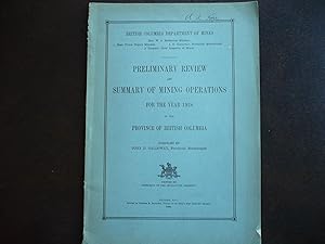 Bild des Verkufers fr Preliminary Review and Summary of Mining Operations for the Year 1928 in the Province of British Columbia. zum Verkauf von J. King, Bookseller,