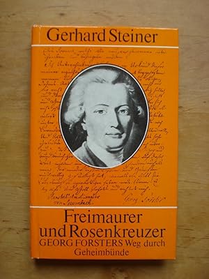 Freimaurer und Rosenkreuzer - Georg Forsters Weg durch Geheimbünde