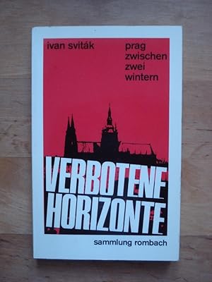 Bild des Verkufers fr Verbotene Horizonte - Prag zwischen zwei Wintern zum Verkauf von Antiquariat Birgit Gerl