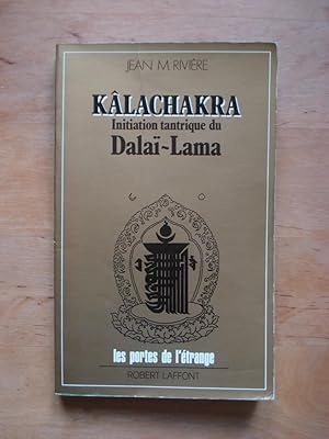 Kalachakra - Initiation Tantrique du Dalai-Lama