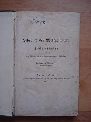 Imagen del vendedor de Lehrbuch der Weltgeschichte fr Tchterschulen und zum Privatunterricht heranwachsender Mdchen - Zweiter Theil a la venta por Antiquariat Birgit Gerl