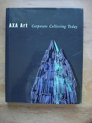 Seller image for AXA Art - Corporate Collecting Today for sale by Antiquariat Birgit Gerl
