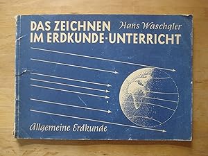 Das Zeichnen im Erdkundeunterricht - Skizzen für den Unterricht in der Allgemeinen Geographie