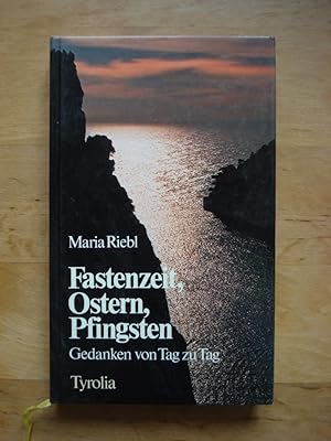 Bild des Verkufers fr Fastenzeit, Ostern, Pfingsten - Gedanken vonTag zu Tag zum Verkauf von Antiquariat Birgit Gerl